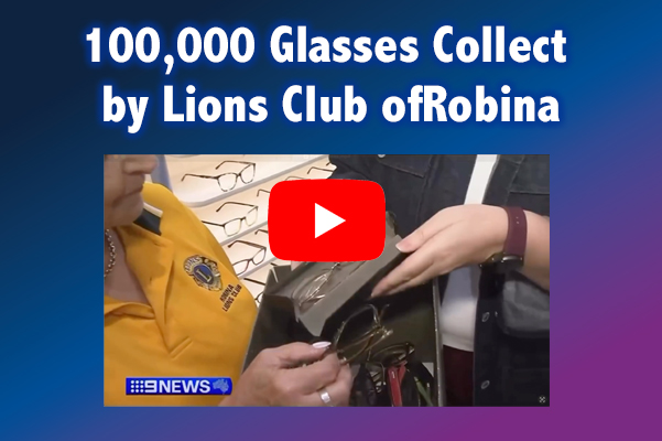 Lions club of Robina - Hit milestone of collecting 100,000 Glasses